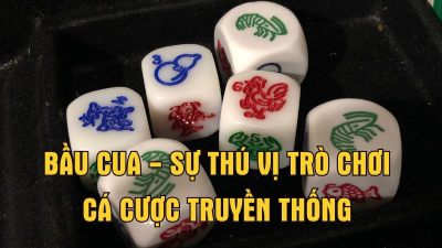 Bầu cua với sự thú vị trò chơi cá cược truyền thống đẳng cấp